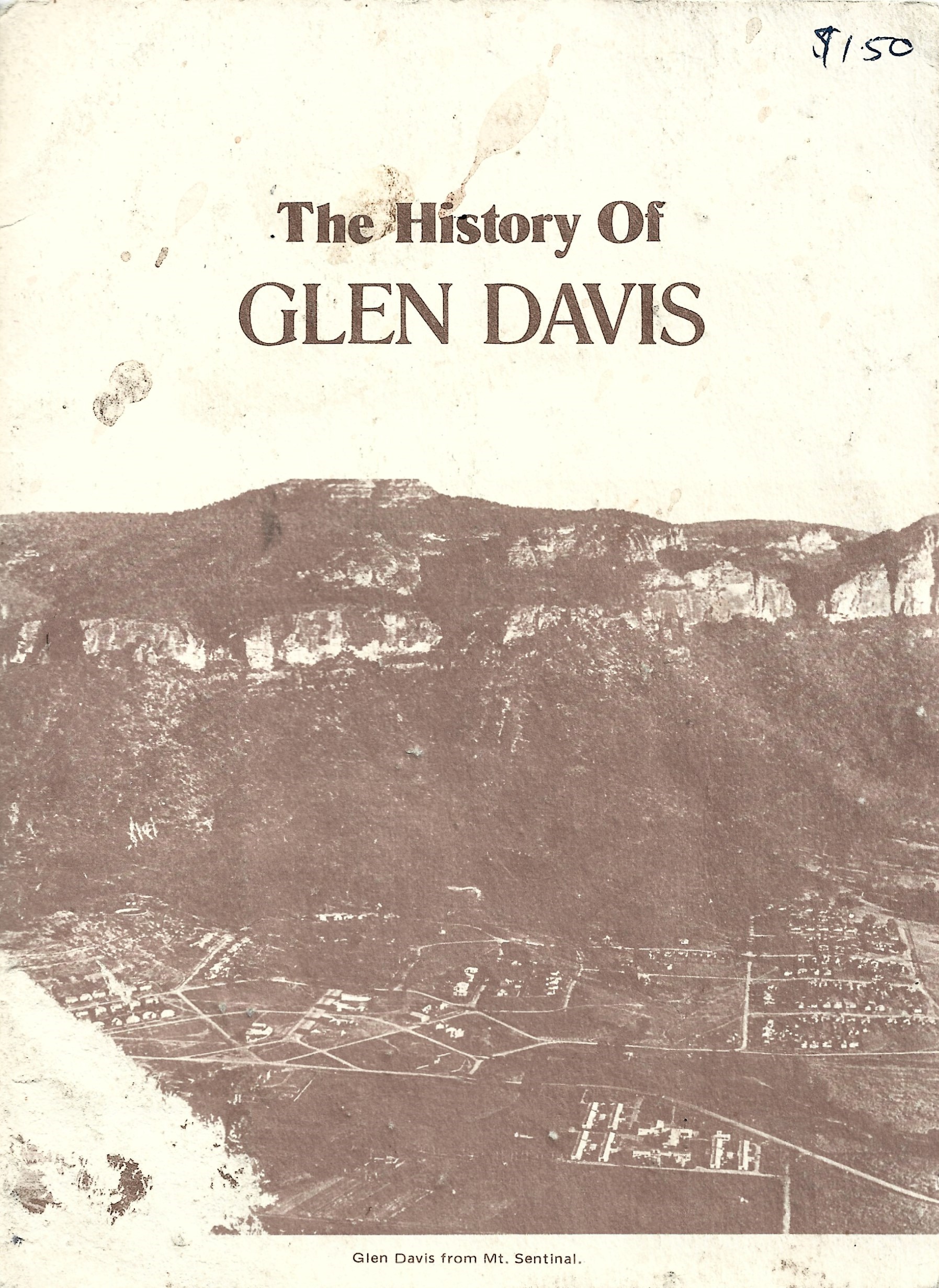 Cover of Glen Davis History as set out in a Painted Horse Ranch publication. It shows a picture of Glen Davis taken from Mount Sentinel.